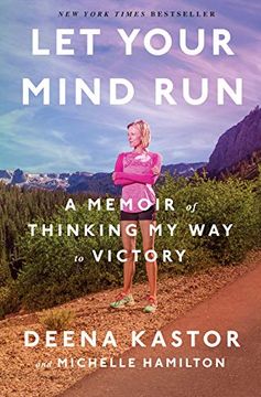 portada Let Your Mind Run: A Memoir of Thinking my way to Victory (in English)