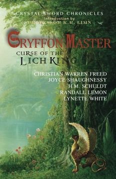 portada Gryffon Master: Curse of the Lich King (Crystal Sword Chronicles) (Volume 1) (en Inglés)
