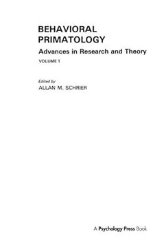 portada Behavioral Primatology: Advances in Research and Theory, Volume 1