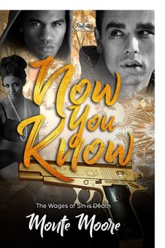 portada Now You Know: The Wages of Sin is Death (in English)