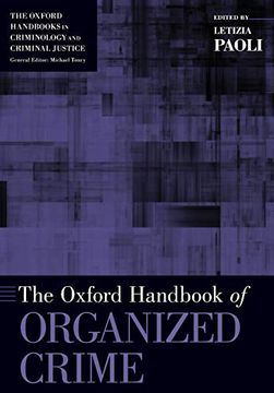 portada The Oxford Handbook of Organized Crime (Oxford Handbooks) (en Inglés)