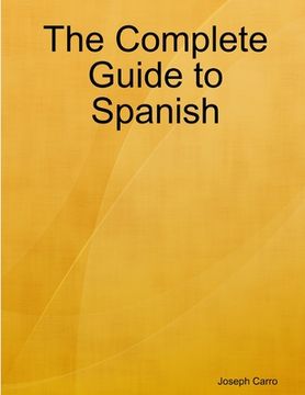 portada The Complete Guide to Spanish (in English)