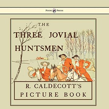 portada The Three Jovial Huntsmen - Illustrated by Randolph Caldecott (in English)