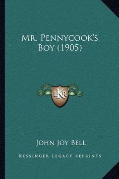 portada mr. pennycook's boy (1905) (en Inglés)