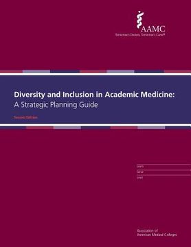 portada Diversity and Inclusion in Academic Medicine: A Strategic Planning Guide (en Inglés)