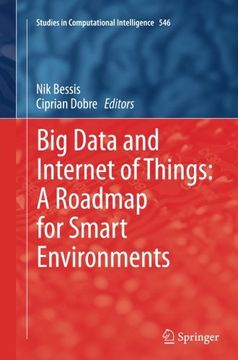 portada Big Data and Internet of Things: A Roadmap for Smart Environments (Studies in Computational Intelligence)