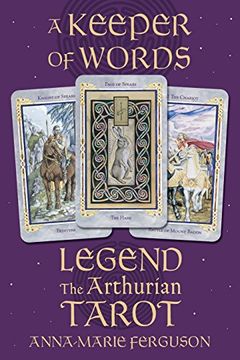 portada A Keeper of Words: Accompanying Book to Legend: The Arthurian Tarot (Book Only) (en Inglés)