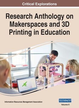 portada Research Anthology on Makerspaces and 3D Printing in Education, VOL 2 (en Inglés)