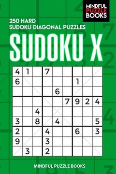 portada Sudoku X: 250 Hard Sudoku Diagonal Puzzles (en Inglés)