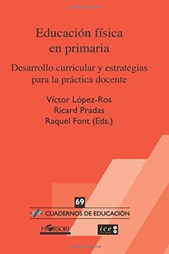 portada Educación Física en Primaria: Desarrollo Curricular y Estrategias Para la Práctica Docente (in Spanish)
