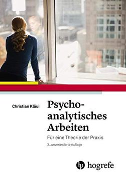 portada Psychoanalytisches Arbeiten: Für Eine Theorie der Praxis 