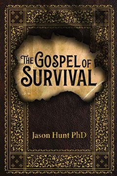 portada The Gospel of Survival: Revealing the Good News of Biblical Preparedness (en Inglés)