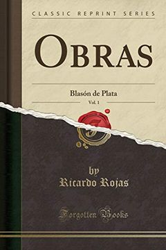 portada Obras, Vol. 1: Blasón de Plata (Classic Reprint)