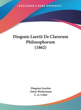 portada Diogenis Laertii De Clarorum Philosophorum (1862) (en Latin)