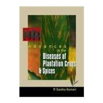 portada Advances in the Diseases of Plantation Crops and Spices