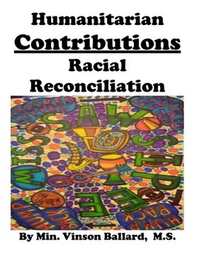 portada Humanitarian Contributions: Racial Reconciliation (en Inglés)