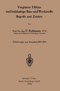portada Vergütete Hölzer und holzhaltige Bau- und Werkstoffe, Begriffe und Zeichen: Erläutergn zum Normblatt DIN 4076 (German Edition)