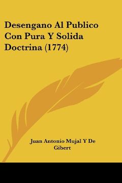 portada Desengano al Publico con Pura y Solida Doctrina (1774)