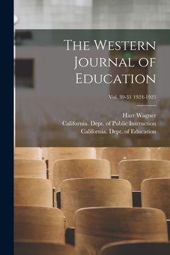 portada The Western Journal of Education; Vol. 30-31 1924-1925 (en Inglés)