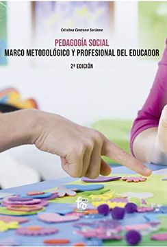 portada Pedagogía Social. Marco Metodológico y Personal del Educador-2 ed