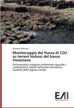 portada Monitoraggio del Flusso Di Co2 Su Terreni Torbosi del Basso Veneziano