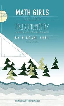 portada Math Girls Talk About Trigonometry (en Inglés)