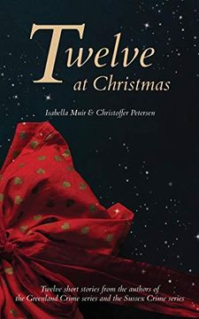 portada Twelve at Christmas: Twelve Short Stories for the Festive Season (Twelve Stories) (in English)
