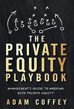 portada The Private Equity Playbook: Management'S Guide to Working With Private Equity (in English)