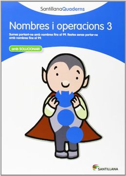 portada Nombres i Operacions 3 Santillana Quaderns - 9788468013848 (en Catalá)
