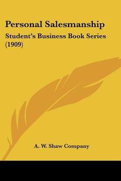 portada personal salesmanship: student's business book series (1909) (en Inglés)
