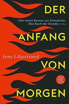 portada Der Anfang von Morgen: Roman | »Aktueller Kann ein Roman Kaum Sein. «Münchner Merkur (in German)
