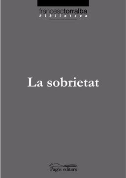 portada La sobrietat (Biblioteca Francesc Torralba)