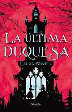 portada La Última Duquesa (Las Tres Edades) (in Spanish)