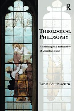 portada Theological Philosophy (Transcending Boundaries in Philosophy and Theology) (en Inglés)