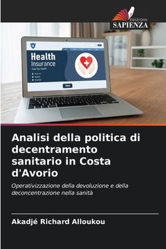 portada Analisi della politica di decentramento sanitario in Costa d'Avorio (en Italiano)