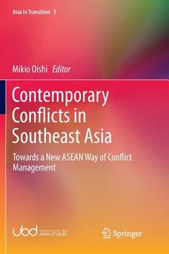 portada Contemporary Conflicts in Southeast Asia: Towards a New ASEAN Way of Conflict Management (en Inglés)