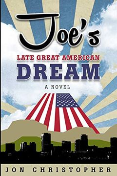 portada Joe's Late Great American Dream (en Inglés)