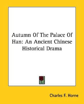 portada Autumn Of The Palace Of Han: An Ancient Chinese Historical Drama (en Inglés)