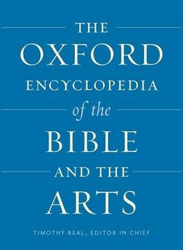 portada The Oxford Encyclopedia of the Bible and the Arts (Oxford Encyclopedias of the Bible)