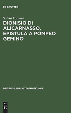 portada Dionisio di Alicarnasso, Epistula a Pompeo Gemino (Beiträge zur Altertumskunde) (en Italiano)