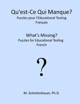 portada Qu'est-Ce Qui Manque? Puzzles pour l'Educational Testing: Français (French Edition)
