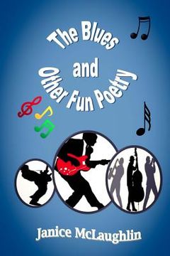 portada The Blues and Other Fun Poetry (en Inglés)