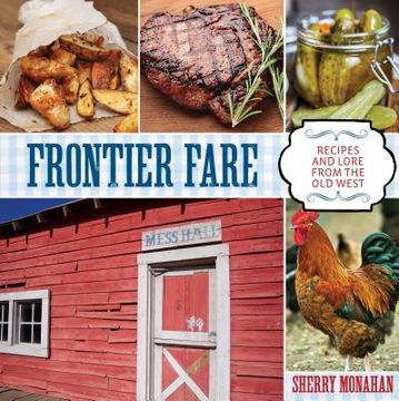 portada Frontier Fare: Recipes and Lore from the Old West (in English)