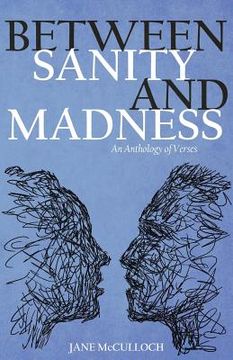 portada Between Sanity and Madness: An Anthology of Verses (en Inglés)