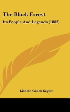 portada the black forest: its people and legends (1885) (in English)