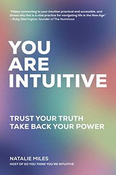 portada You are Intuitive: Trust Your Truth. Take Back Your Power. (en Inglés)