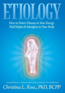 portada Etiology: How to Detect Disease in Your Energy Field Before It Manifests in Your Body