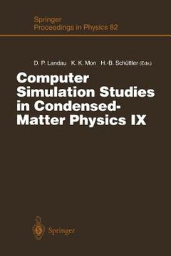 portada computer simulation studies in condensed-matter physics ix: proceedings of the ninth workshop athens, ga, usa, march 4 9, 1996 (en Inglés)