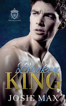 portada Broken King: A High School Bully Romance (en Inglés)