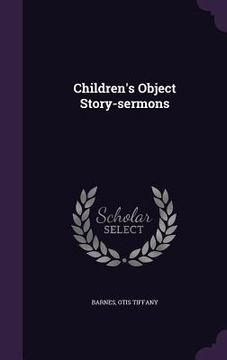 portada Children's Object Story-sermons (in English)